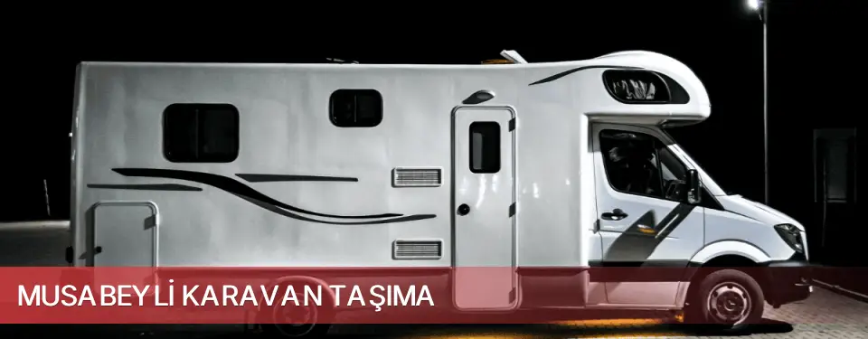 Musabeyli İlçemi Karavan Taşıma